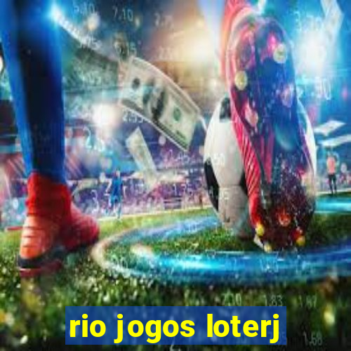 rio jogos loterj